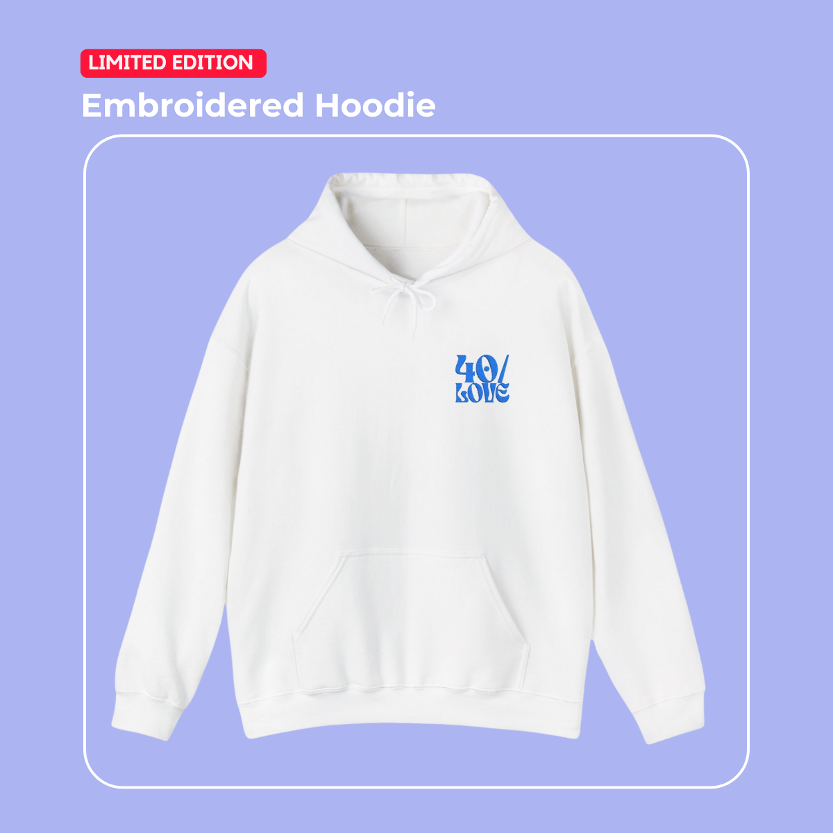 40/Love Hoodie - Embroidered Blue