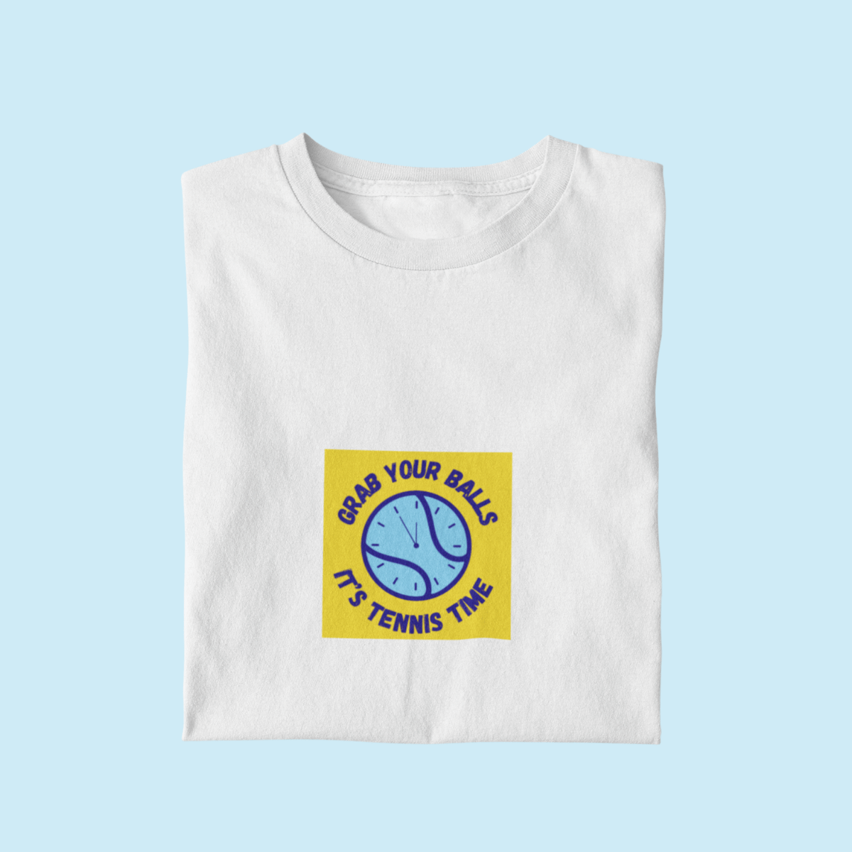 Grab Your Balls, It's Tennis Time Tee - Yellow